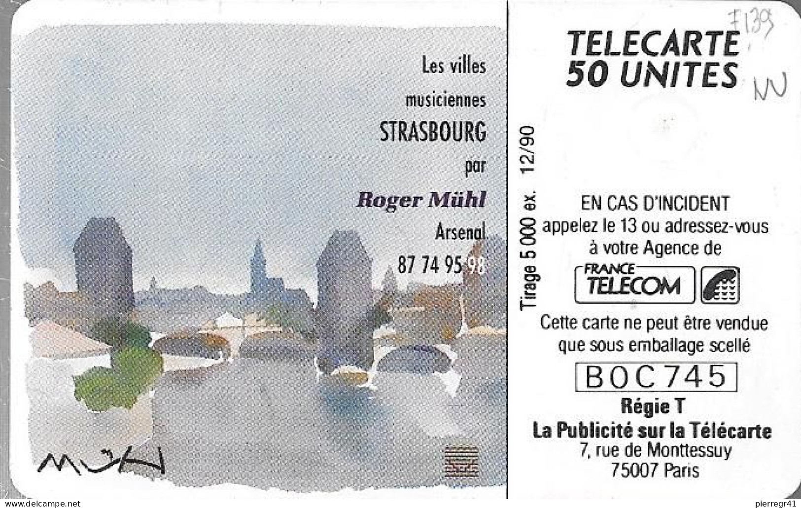 CARTE-PUBLIC-F139-12/90-50U-SO3-STRASBOURG-VILLE  MUSICIENNE-ARSENAL-Neuve-TBE/LUXE-LUXE - 1990