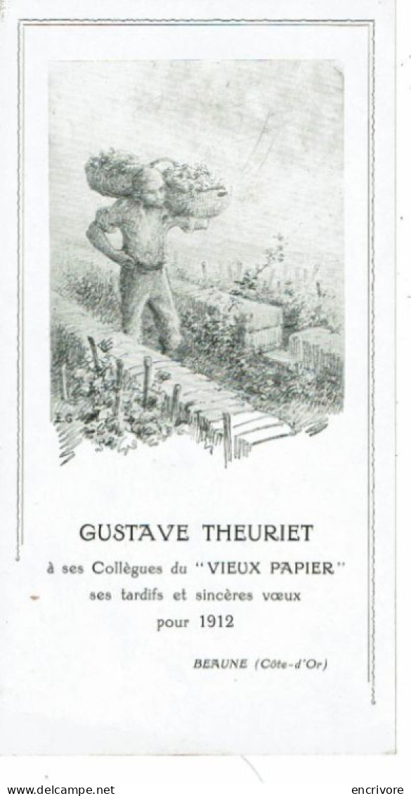 Carte De Visite Voeux 19112 GUSTAVE THEURIET Beaune Société Archéologique Le Vieux Papier Vendanges Vignes - Tarjetas De Visita