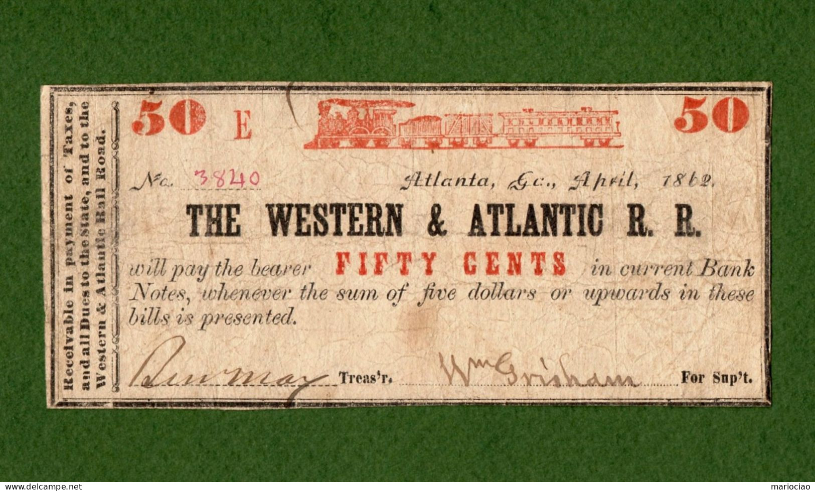 USA Note CIVIL WAR ERA The Western & Atlantic R. R. 50 Cents 1862 Atlanta, Georgia Red-Train N.3840 - Confederate (1861-1864)