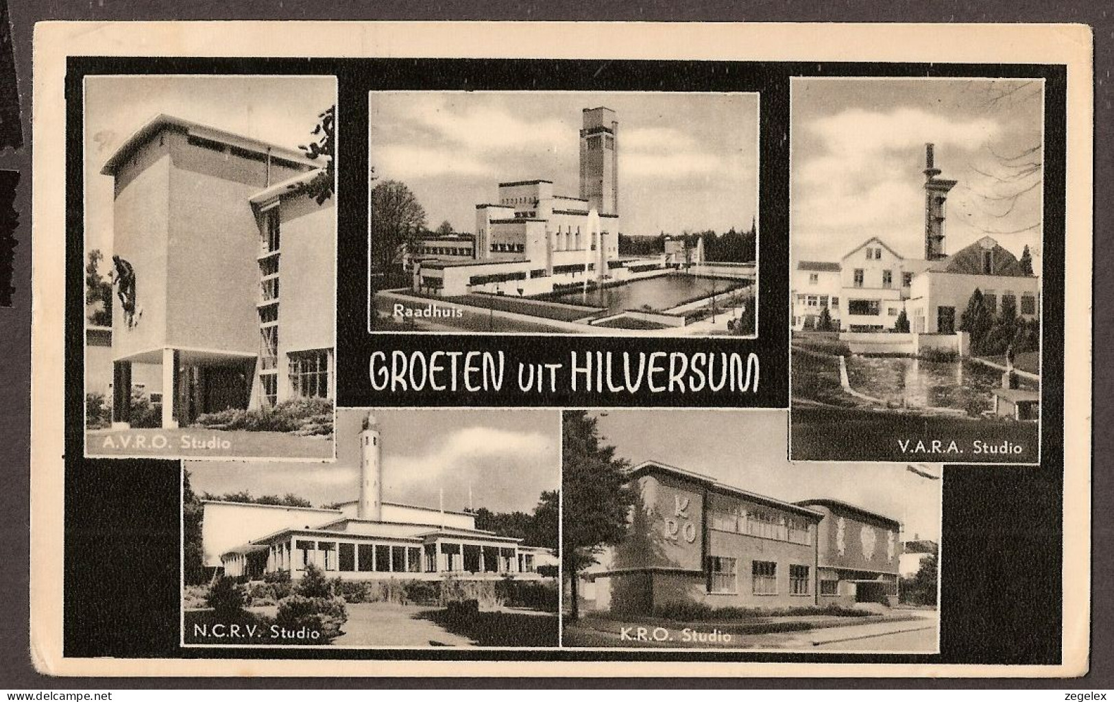 Hilversum 1957 -AVRO Studio, Raadhuis, NCRV Studio, KRO Studio. VARA Studio  - Hilversum