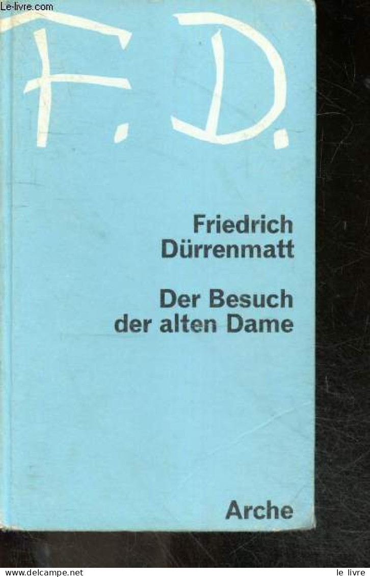 Der Besuch Der Alten Dame - FRIEDRICH DURRENMATT - 0 - Other & Unclassified