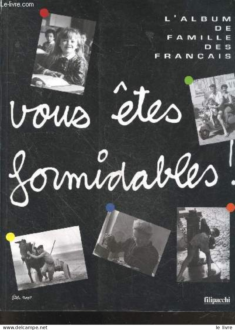 Vous Etes Formidables ! L'album Des Familles Des Français + 1 Bloc De 10 Timbres "le Siecle Au Fil Du Timbre, N°6, Vie Q - Sonstige & Ohne Zuordnung