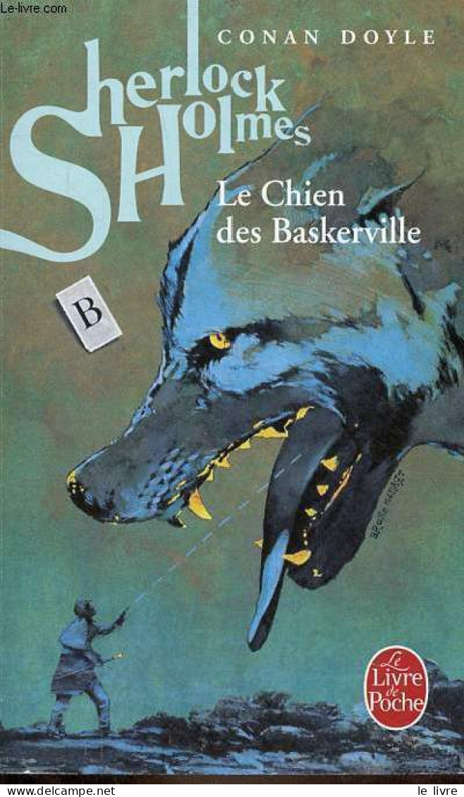 Le Chien Des Baskerville - Collection Le Livre De Poche N°1630. - Sir Conan Doyle Arthur - 2011 - Autres & Non Classés