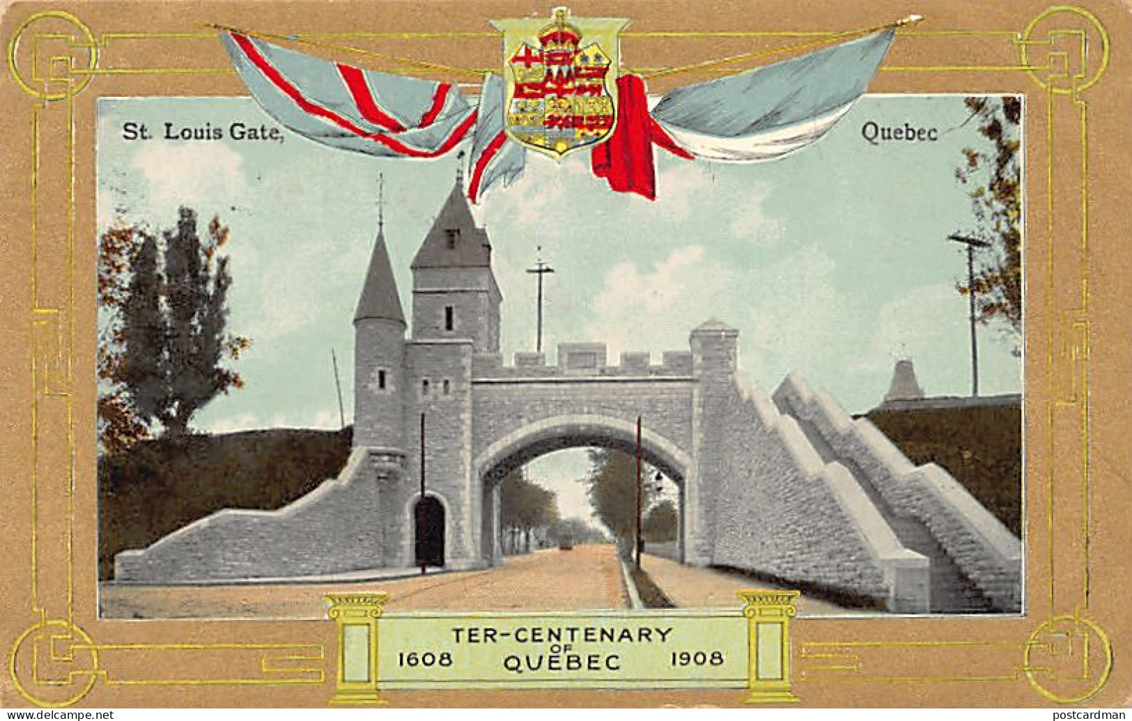 Canada - Ter-Centenary Of Quebec 1908 - St. Louis Gate - Other & Unclassified