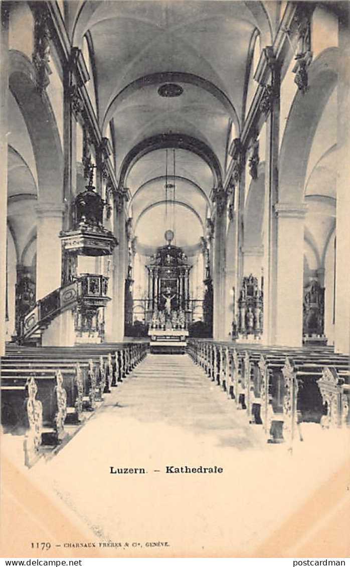 LUZERN - Kathedrale - Verlag Charnaux 1179 - Lucerna