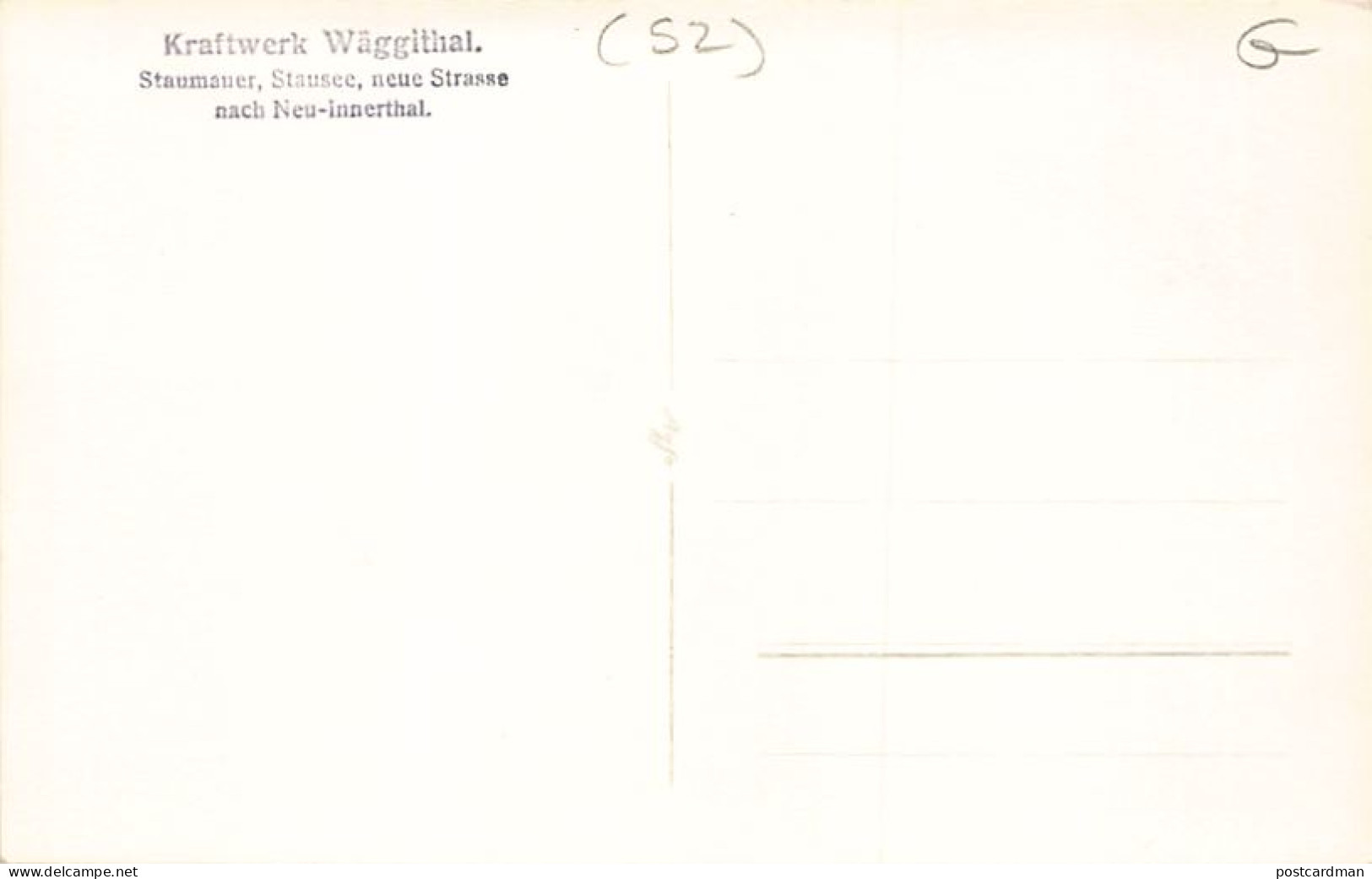 NEU-INNERTHAL  (SZ) Kraftwerk Wäggithal - Staumauer - Srausee - Neue Strassz - Verlag Unbekannt  - Innerthal