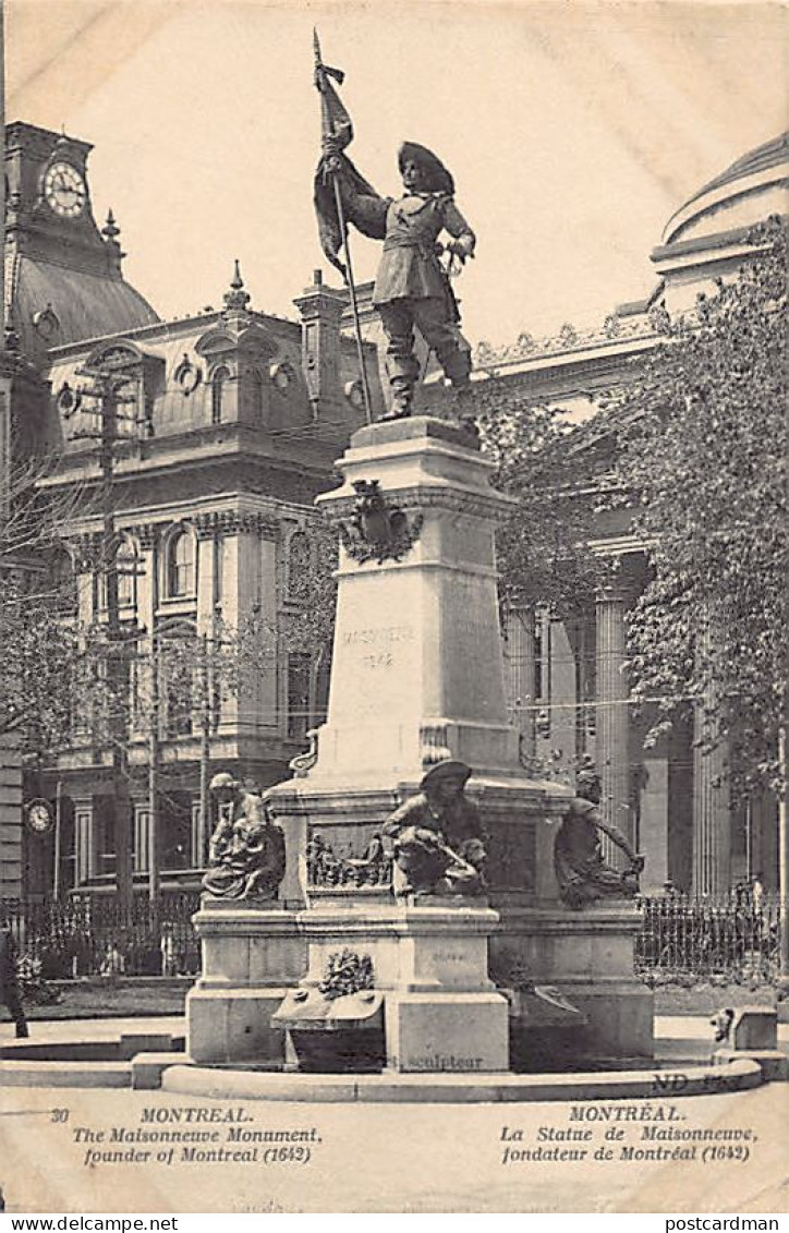 Canada - MONTREAL - La Statue De Maisonneuve, Fondateur De La Ville - Ed. ND Phot. Neurdein 30 - Montreal