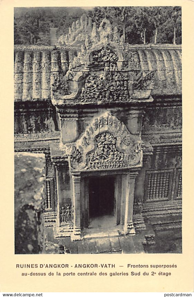 Cambodge - Ruines D'Angkor - ANGKOR VAT - Frontons Superposés - Ed. Nadal  - Cambodge