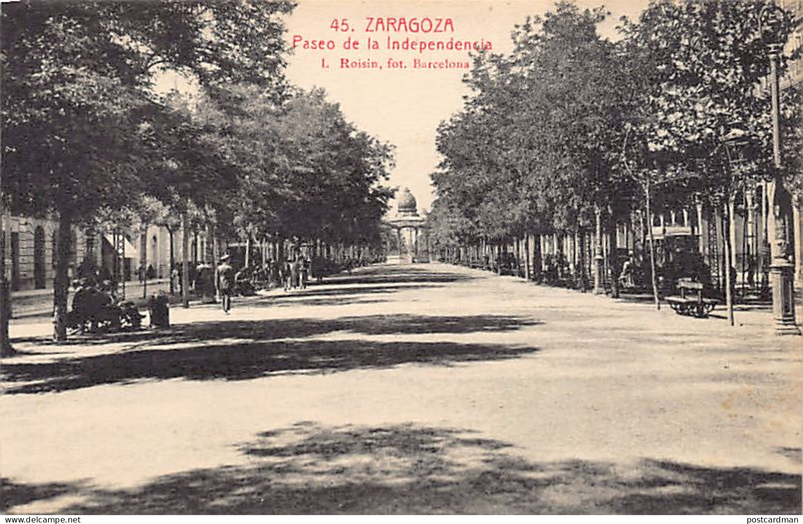 ZARAGOZA (Aragon) Paseo De La Independencia - Ed. L. Roisin 45 - Zaragoza