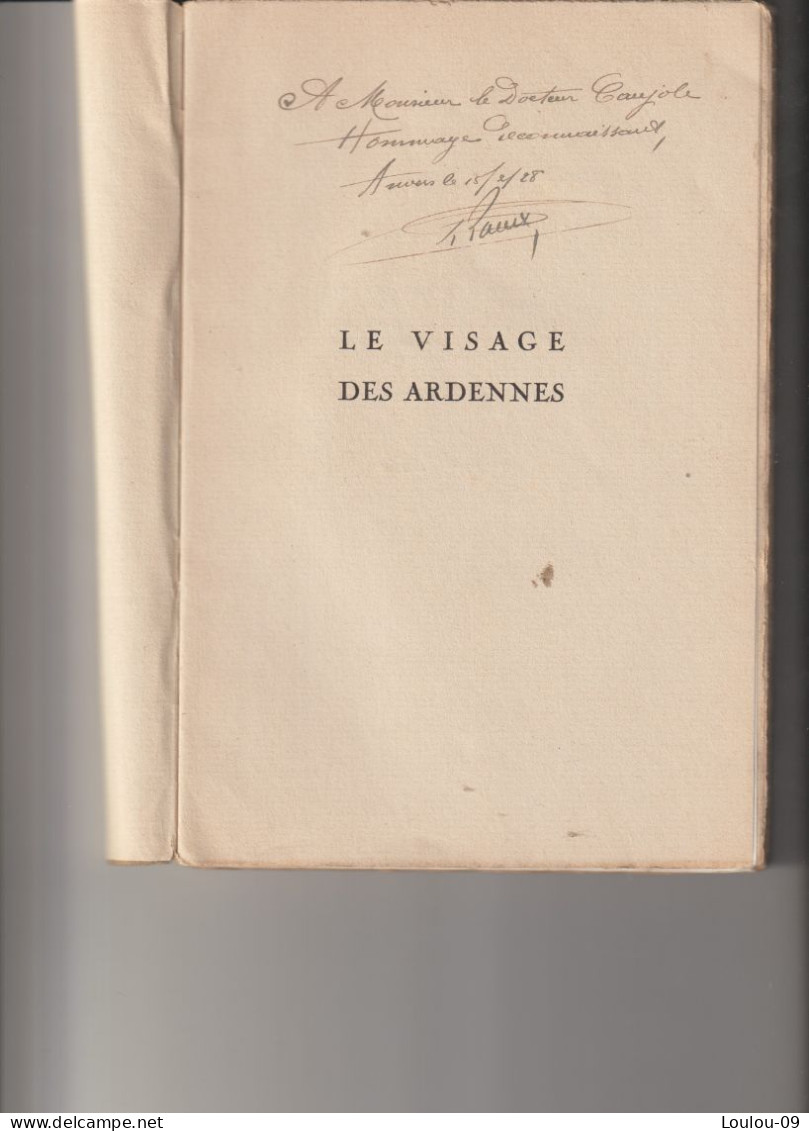 Le Visage Des Ardennes -1927-(90pages Illustrées-dédicacé - 1901-1940