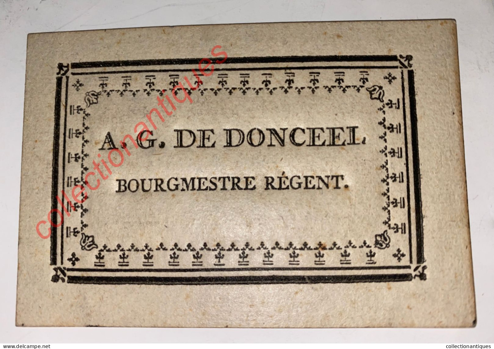 Rare Et Ancienne Carte De Visite En Relief - XVIIIème Au Nom D'A.G. De Donceel Bourgmestre Régent De Liège - Visitekaartjes