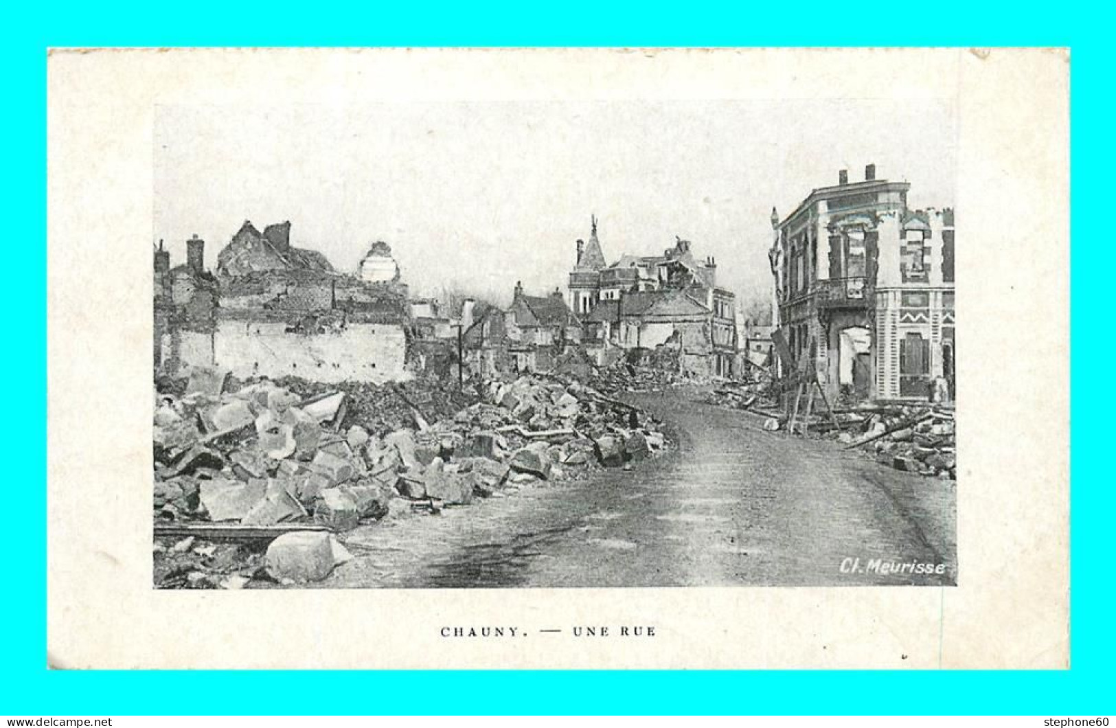 A907 / 209 02 - CHAUNY Une Rue - Guerre 1914 - Chauny