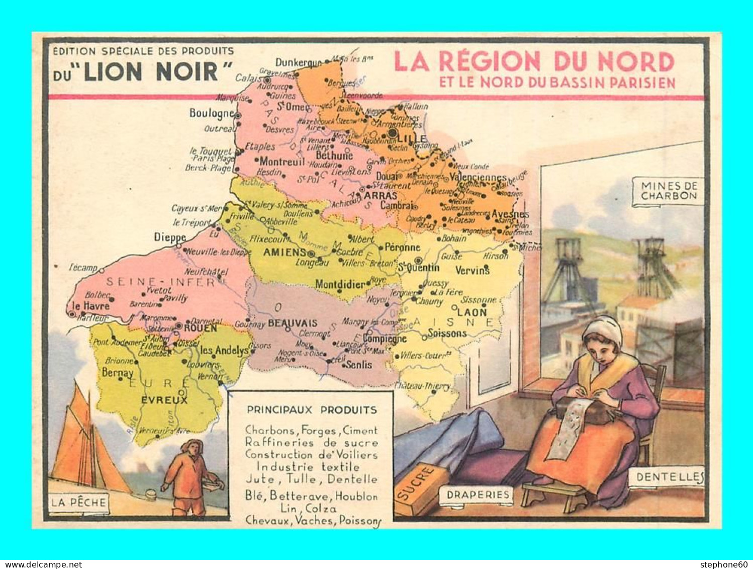A904 / 155 CARTE GÉOGRAPHIQUE La Région Du NORD - Ed Des Produits Du LION NOIR ( Chromo ) - Carte Geografiche