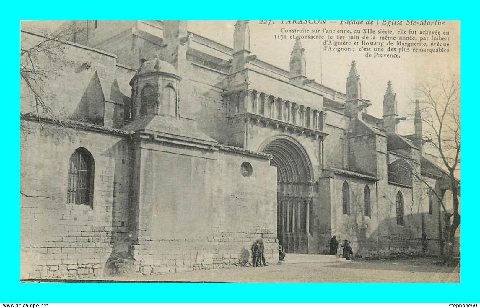 A906 / 583 13 - TARASCON Facade De L'Eglise Ste Marthe - Tarascon
