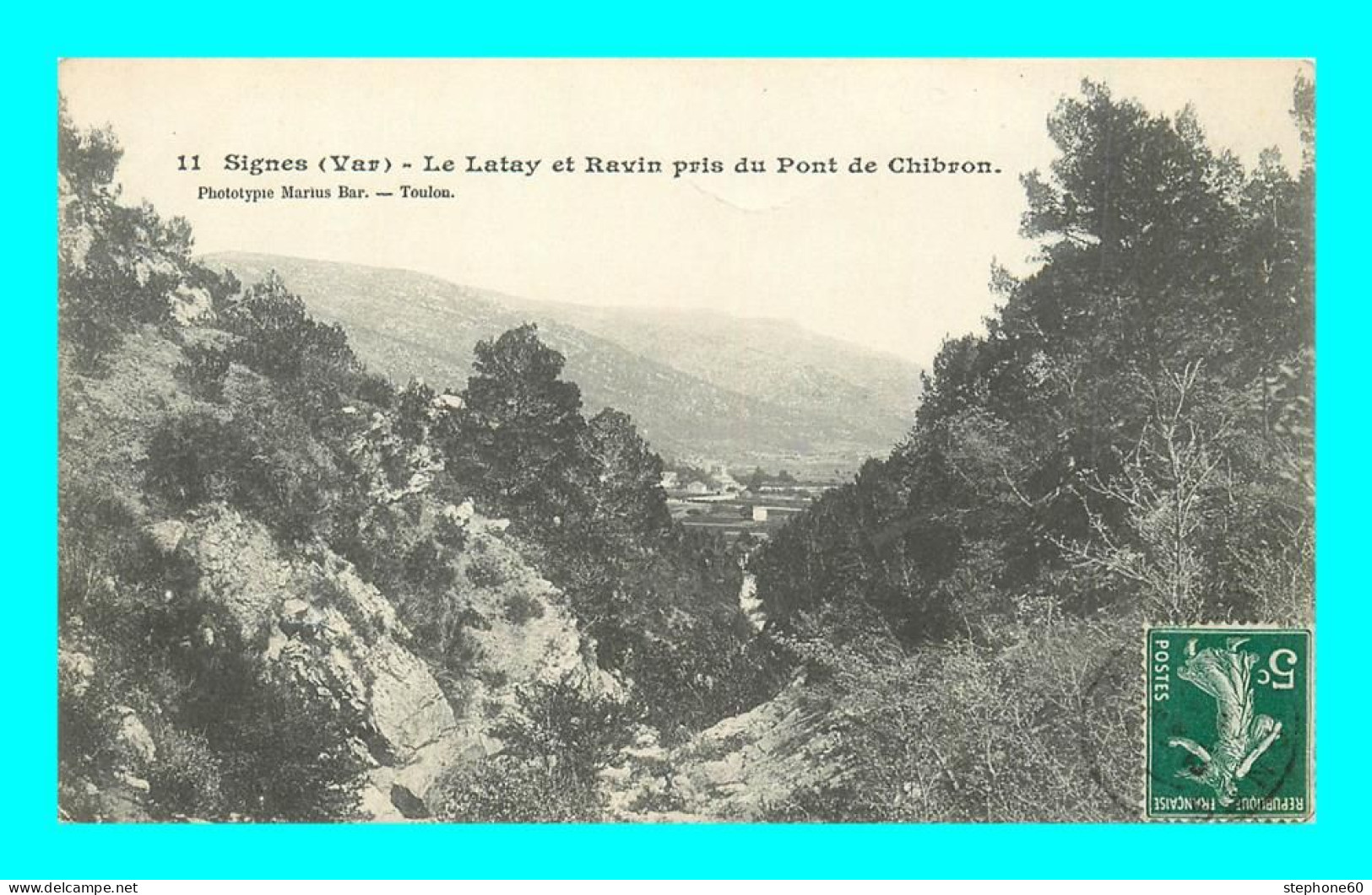 A901 / 531 83 - SIGNES Le Latay Et Ravin Pris Du Pont De Chibron - Andere & Zonder Classificatie