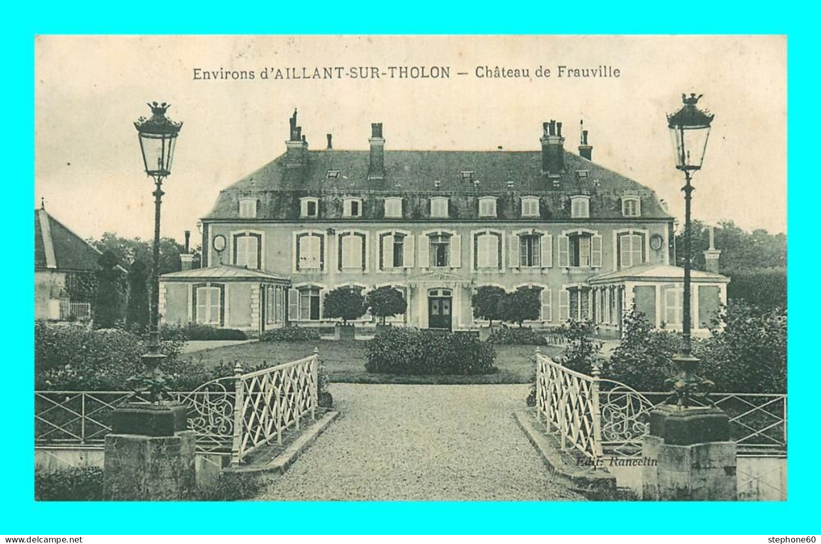 A899 / 091 18 - Env AILLANT SUR THOLON Chateau De Frauville - Autres & Non Classés