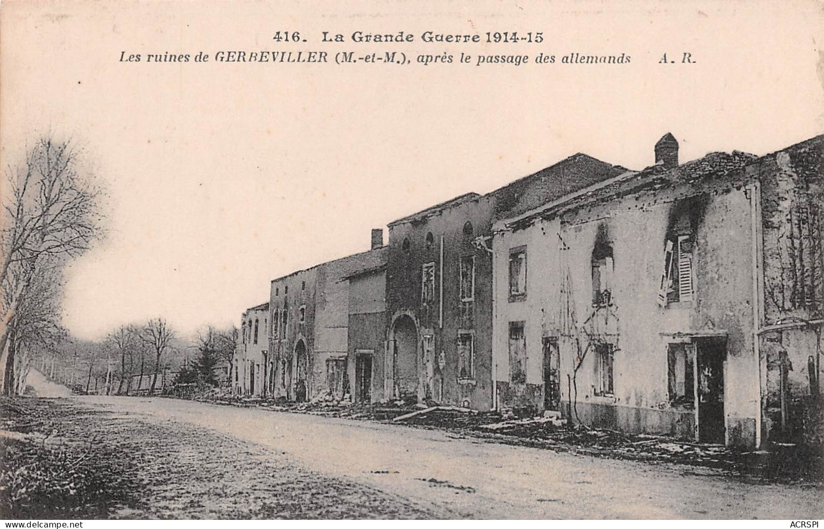 54  Gerbeviller La Martyre  Le Faubourg Sortie De Ville    Guerre De 1914-15     (Scan R/V) N°   39    \MR8032 - Gerbeviller