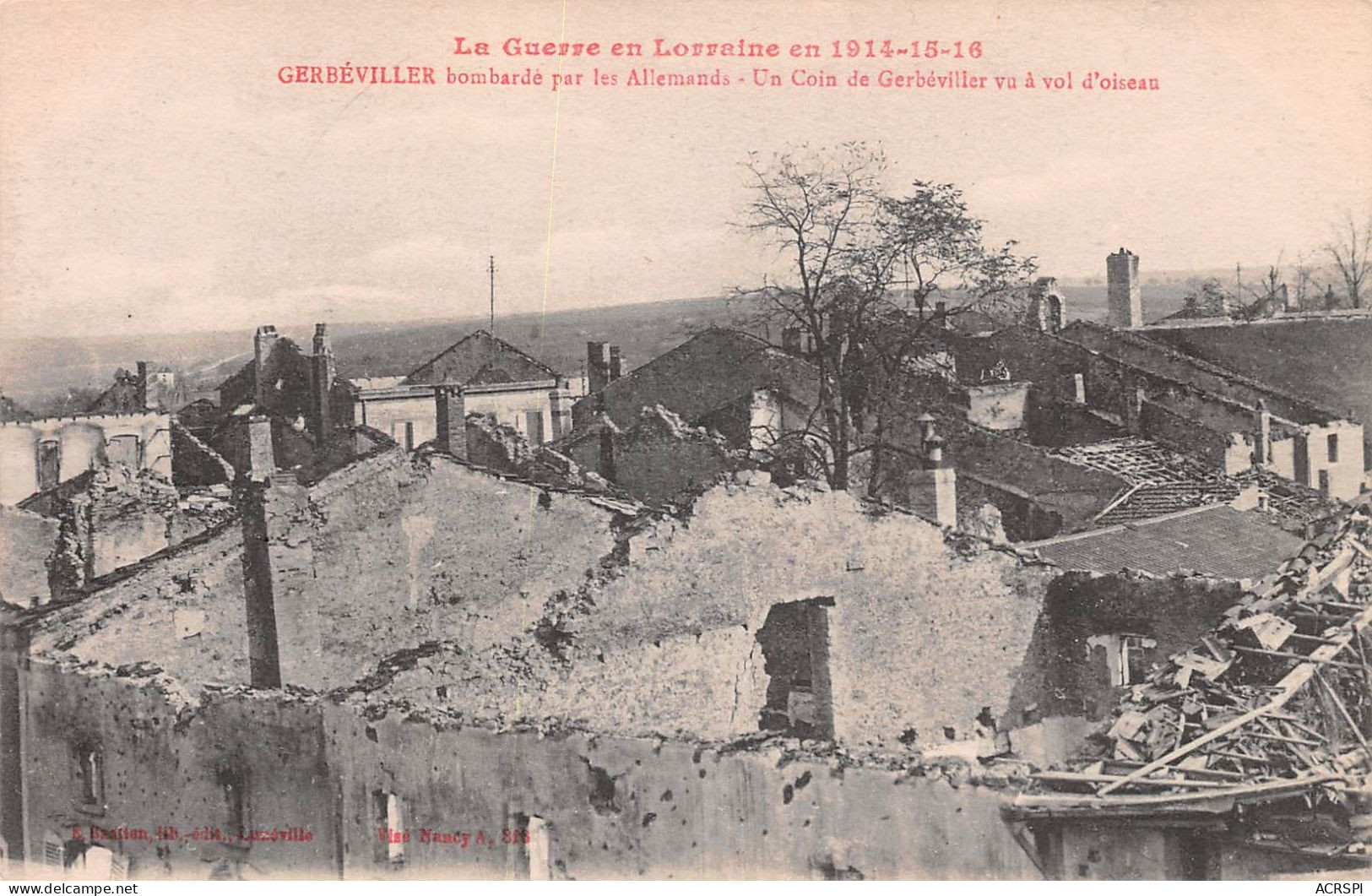 54  Gerbeviller La Martyre  Les Maisons En Ruines   Guerre De 1914-15         (Scan R/V) N°   25    \MR8032 - Gerbeviller