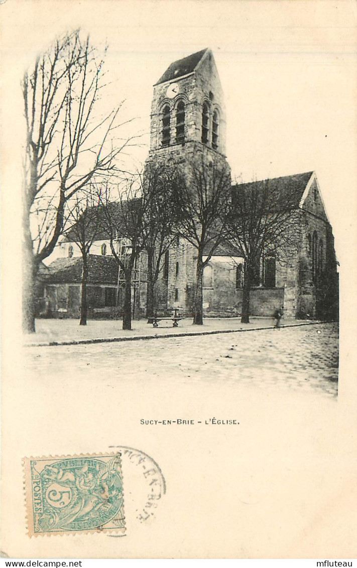 94* SUCY EN BRIE  L Eglise    RL29,0793 - Sucy En Brie