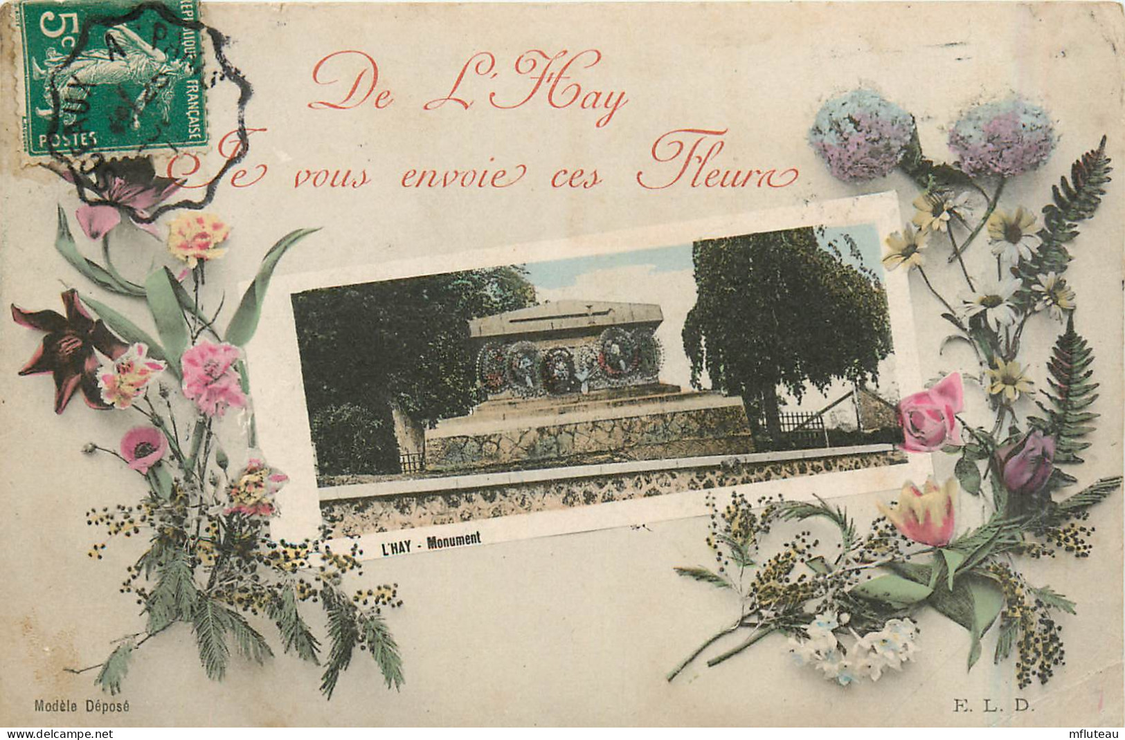 94* L HAY  « je Vous Envoie Ces Fleurs» Monument     RL29,1440 - L'Hay Les Roses