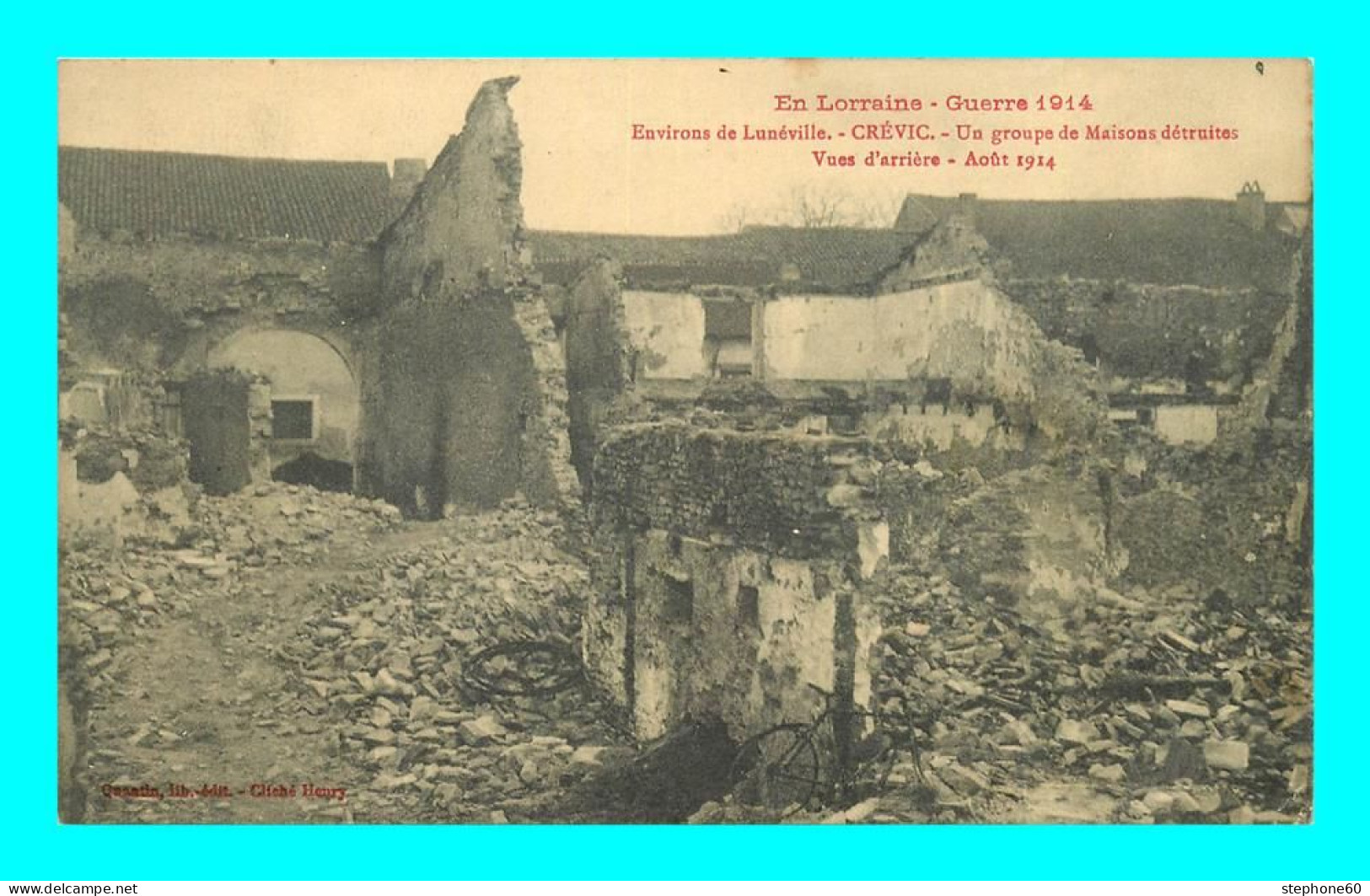A896 / 341 54 - Env Lunéville CREVIC Groupe De Maisons Détruites Guerre 1914 - Other & Unclassified