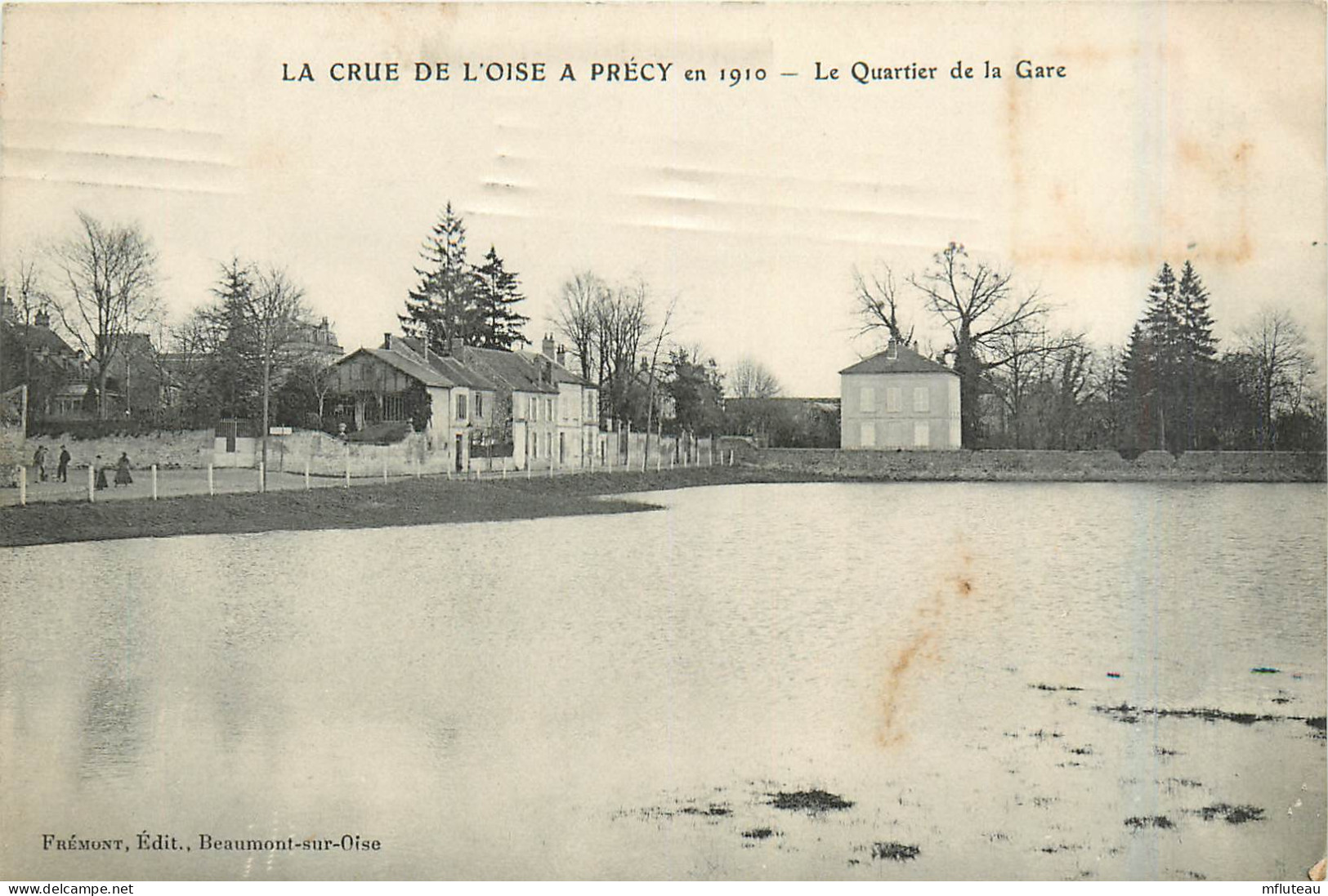 95* PRECY   Crue 1910  Quartier De La Gare      RL29,1656 - Other & Unclassified