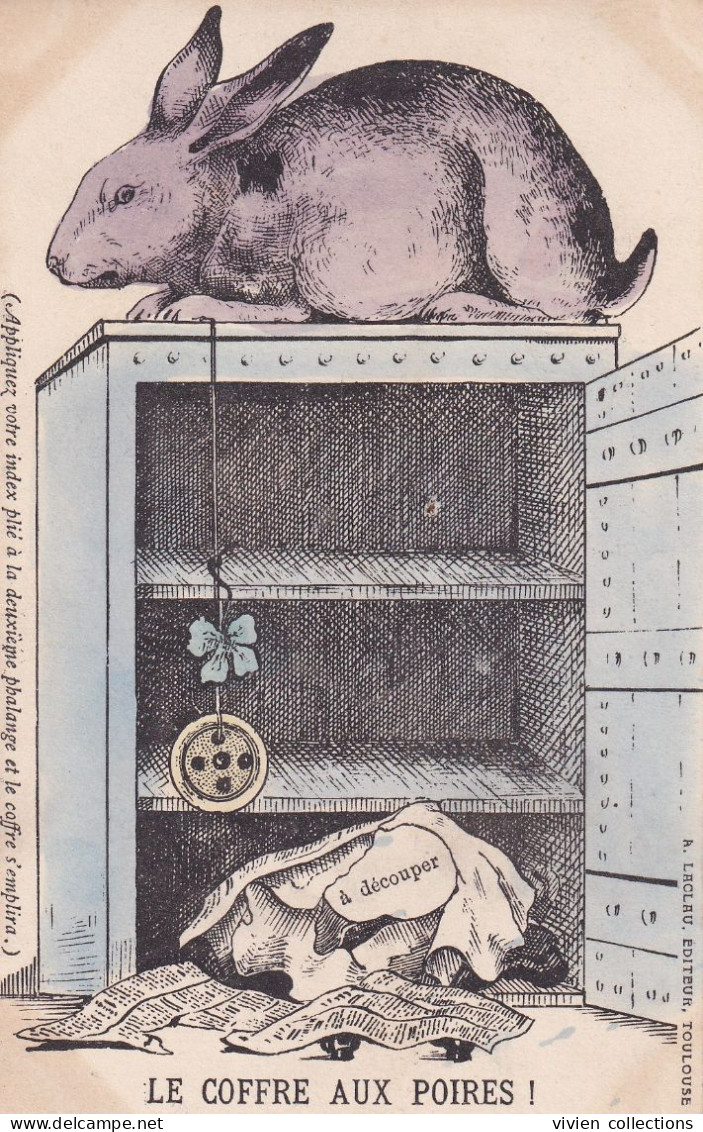 Carte Précurseur Illustrateur Lapin Le Coffre Aux Poires Appliquez Votre Index Le Coffre S'emplira édit. Laclau Toulouse - Before 1900