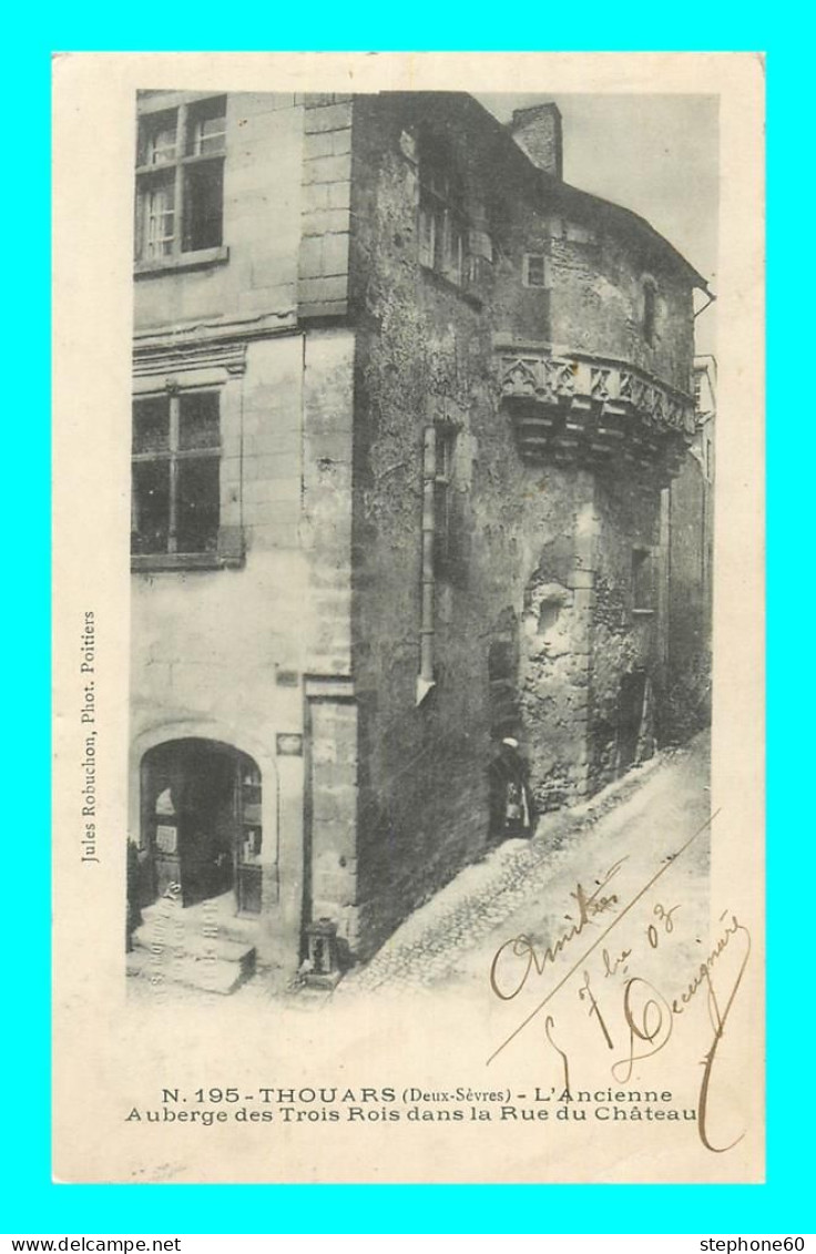A894 / 643 79 - THOUARS Ancienne Auberge Des Trois Rois - Rue Du Chateau - Thouars