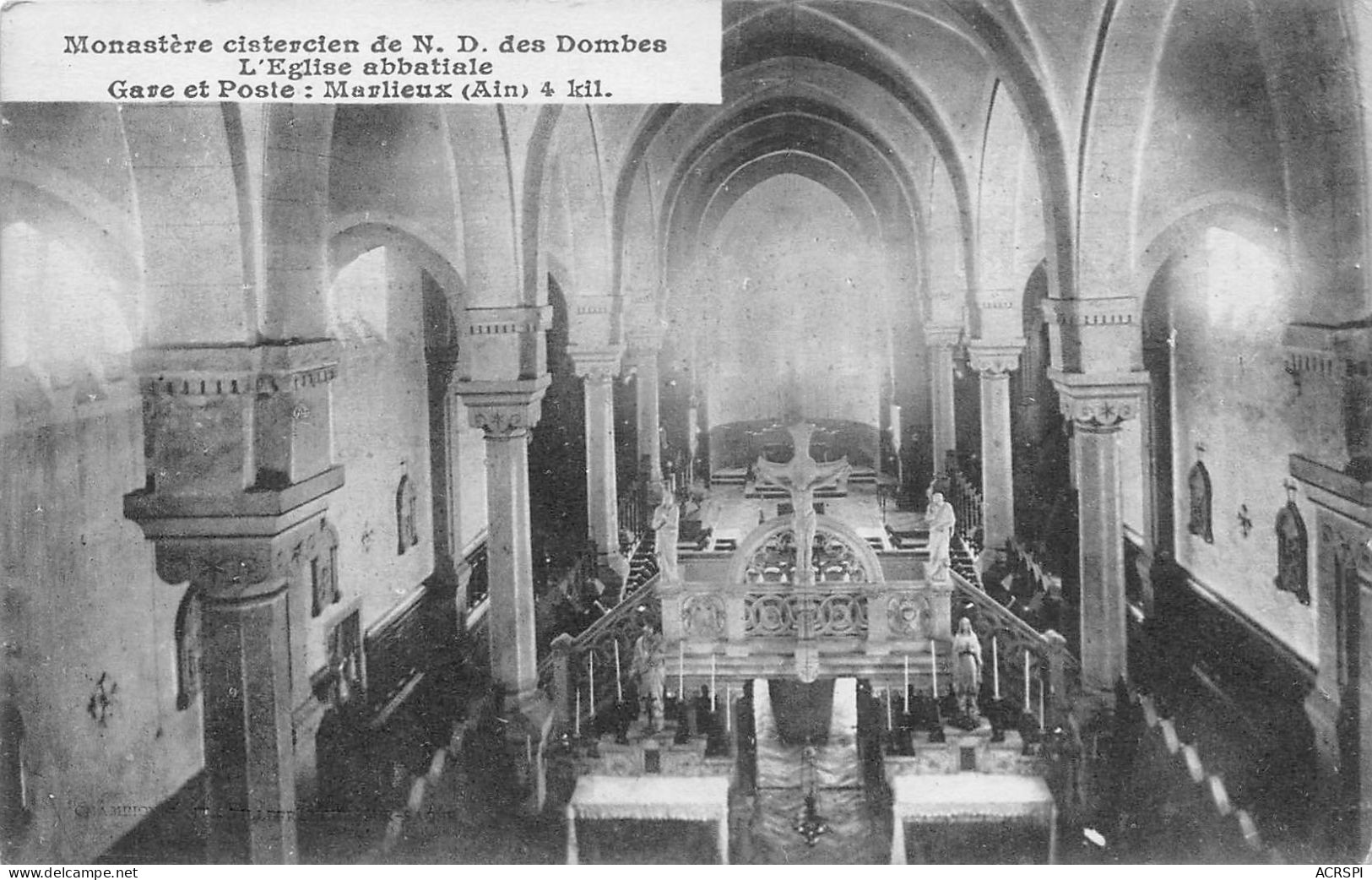 01 BELLEGARDE Monastère ND Des Dombes Intérieur De L'église   (Scan R/V) N°   54   \MR8060 - Bellegarde-sur-Valserine