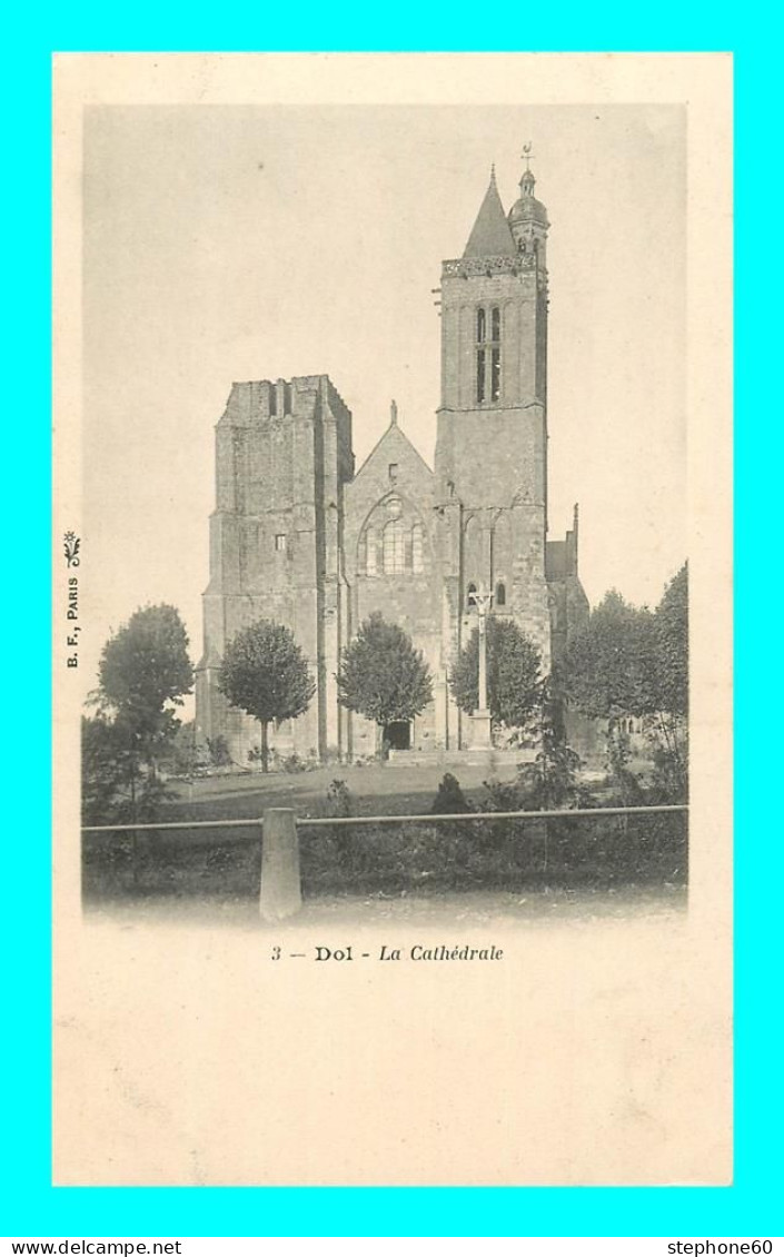 A892 / 661 35 - DOL DE BRETAGNE La Cathedrale - Dol De Bretagne