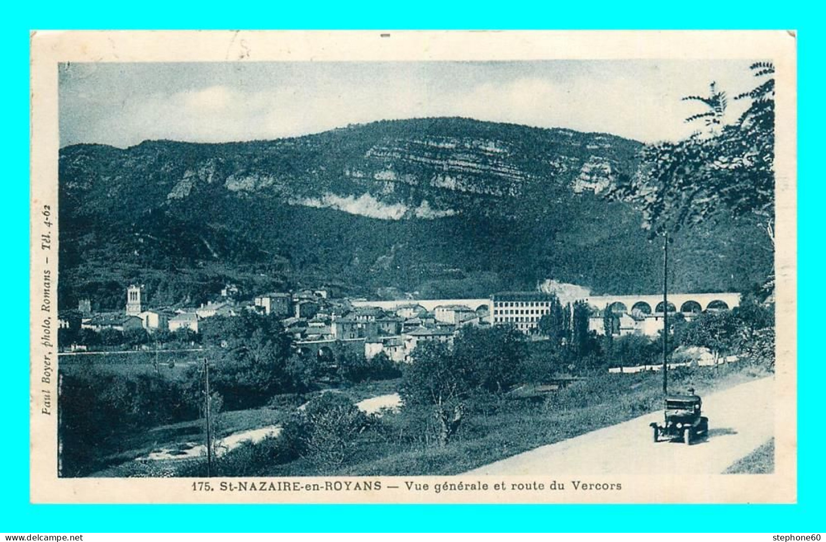 A885 / 275 26 - SAINT NAZAIRE EN ROYANS Vue Generale Et Route Du Vercors - Otros & Sin Clasificación