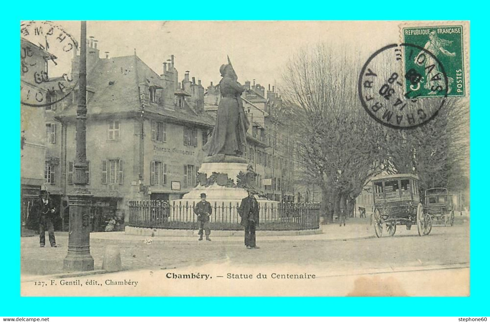 A886 / 207 73 - CHAMBERY Statue Du Centenaire - Chambery