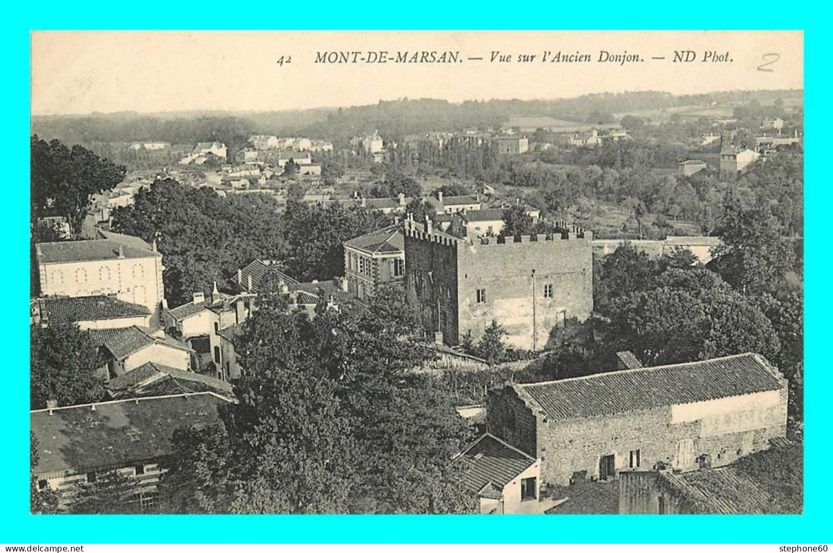 A885 / 359 40 - MONT DE MARSAN Vue Sur L'Ancien Donjon - Mont De Marsan