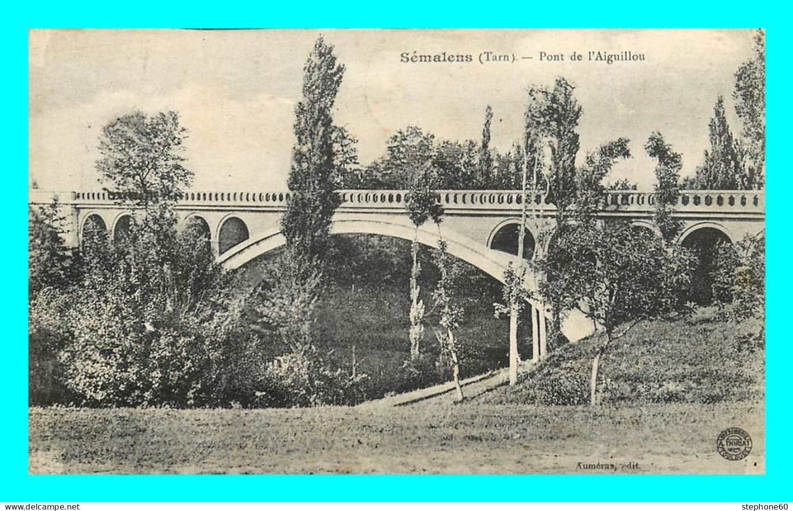 A883 / 309 81 - SEMALENS Pont De L'Aiguillou - Otros & Sin Clasificación