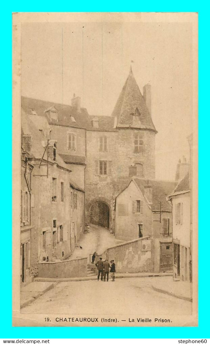 A877 / 627 36 - CHATEAUROUX La Vieille Prison - Chateauroux