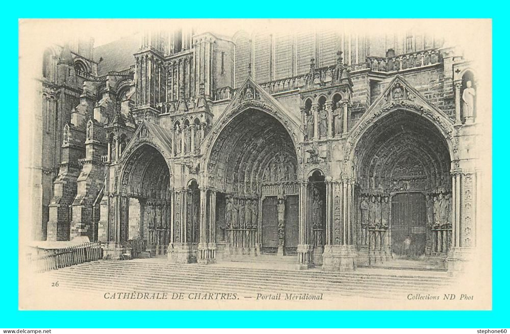 A878 / 349 28 - CHARTRES Cathédrale Portail Méridional - Chartres