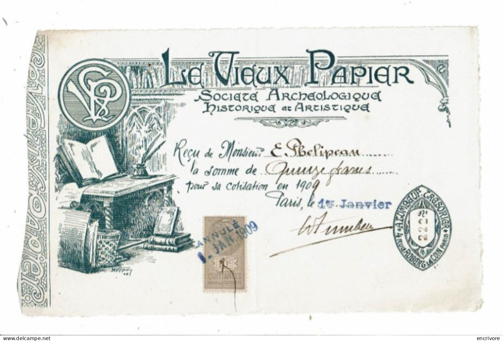 Reçu 1909 Cotisation à La Société Historique Et Archéologique Le Vieux Papier PHELIPEAU - 1900 – 1949