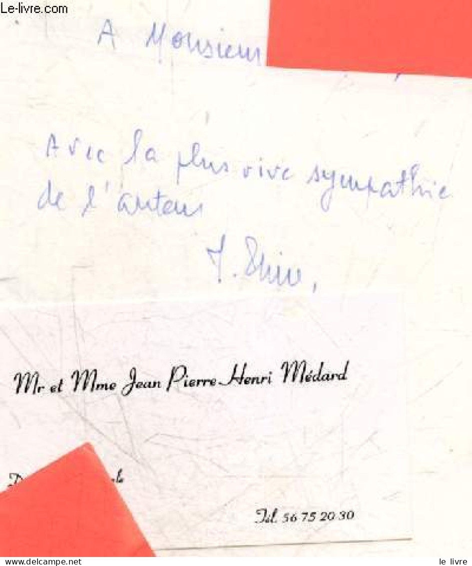 Saga Indochinoise + Envoi Et Carte De Visite De L'auteur - Medard Jean-Pierre-Henri - 1991 - Gesigneerde Boeken