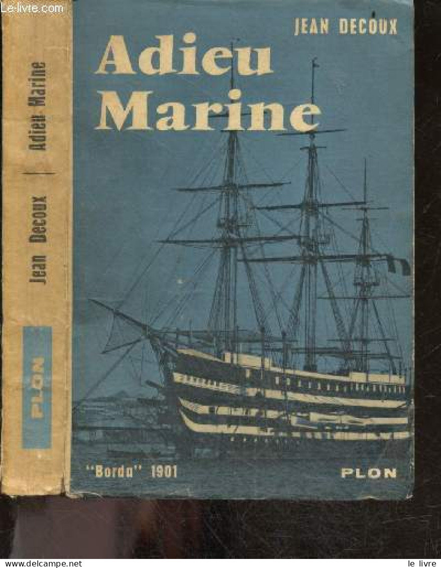 Adieu Marine + Envoi De L'auteur - DECOUX JEAN - 1957 - Gesigneerde Boeken