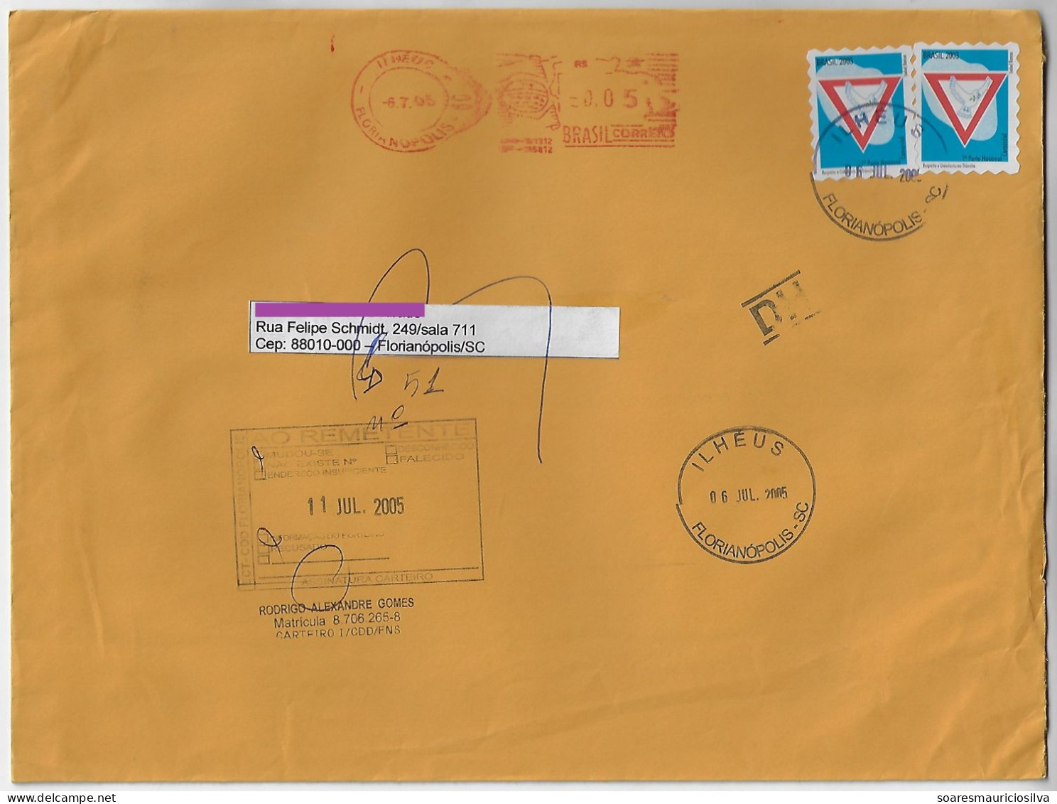 Brazil 2005 Returned Cover Florianópolis Ilhéus Agency 2 Stamp Dove Of Peace Traffic Sign +meter Stamp Cancel After Hour - Covers & Documents