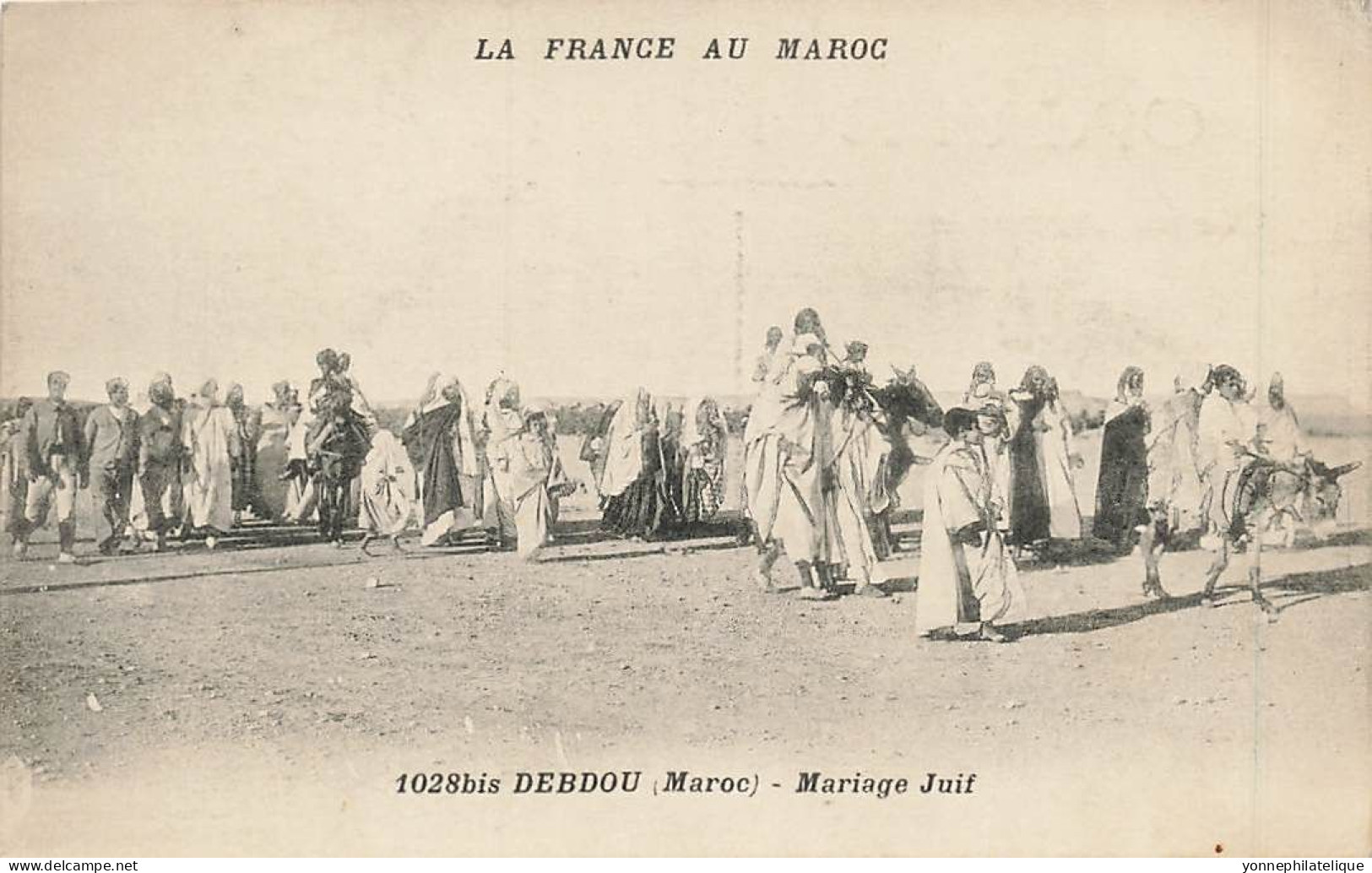 JUDAÏCA - JEWISH - MAROC - DEBDOU - Mariage Juif - La Franc Au Maroc - Jud-408 - Judaika