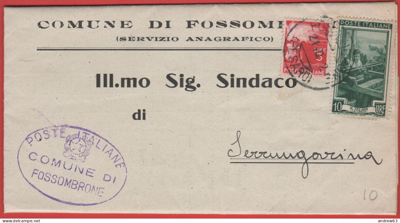 ITALIA - Storia Postale Repubblica - 1952 - 10 Italia Al Lavoro + 3 Democratica - Corrispondenza Tra Sindaci - Comune - - 1946-60: Marcophilia