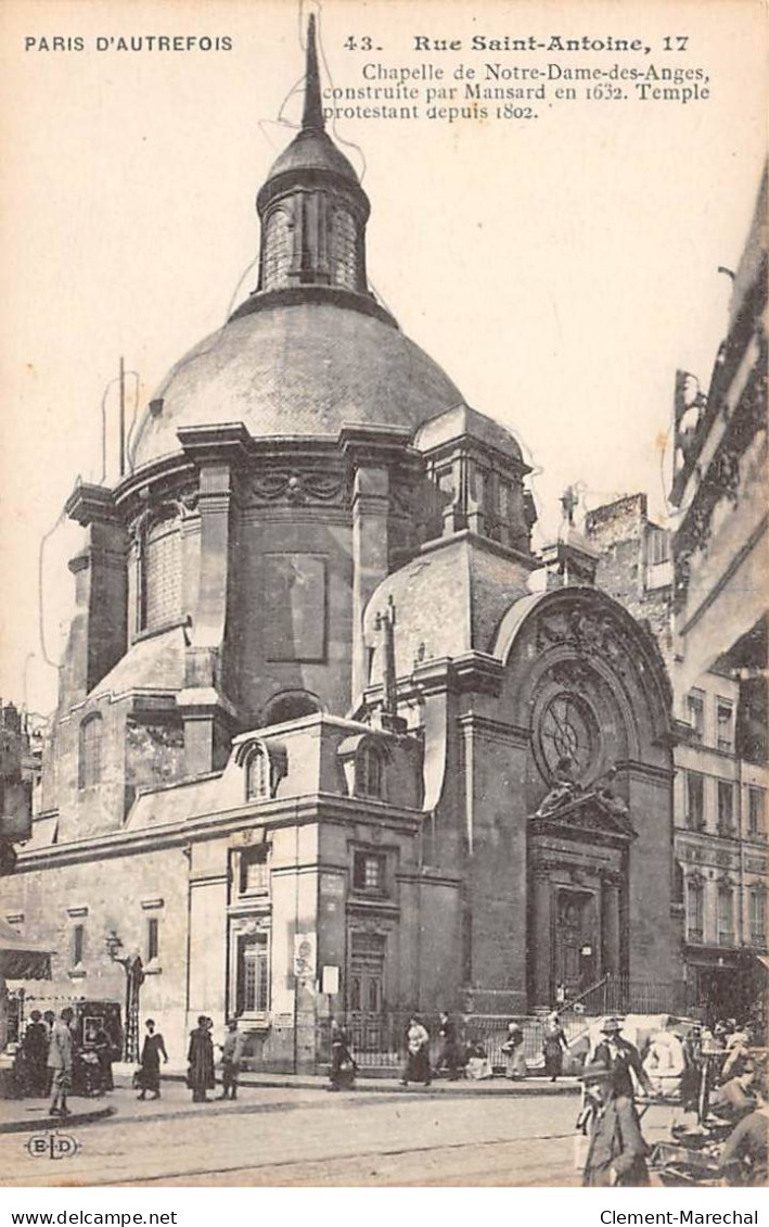 PARIS D'Autrefois - Rue Saint Antoine - Chapelle De Notre Dame Des Anges - Très Bon état - District 04