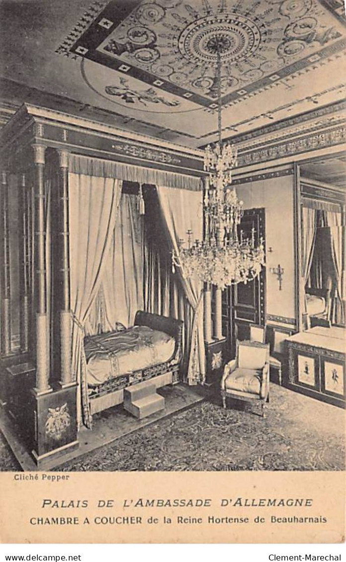 PARIS - Palais De L'Ambassade D'Allemagne - Chambre à Coucher De La Reine Hortense De Beauharnais - Très Bon état - Paris (07)