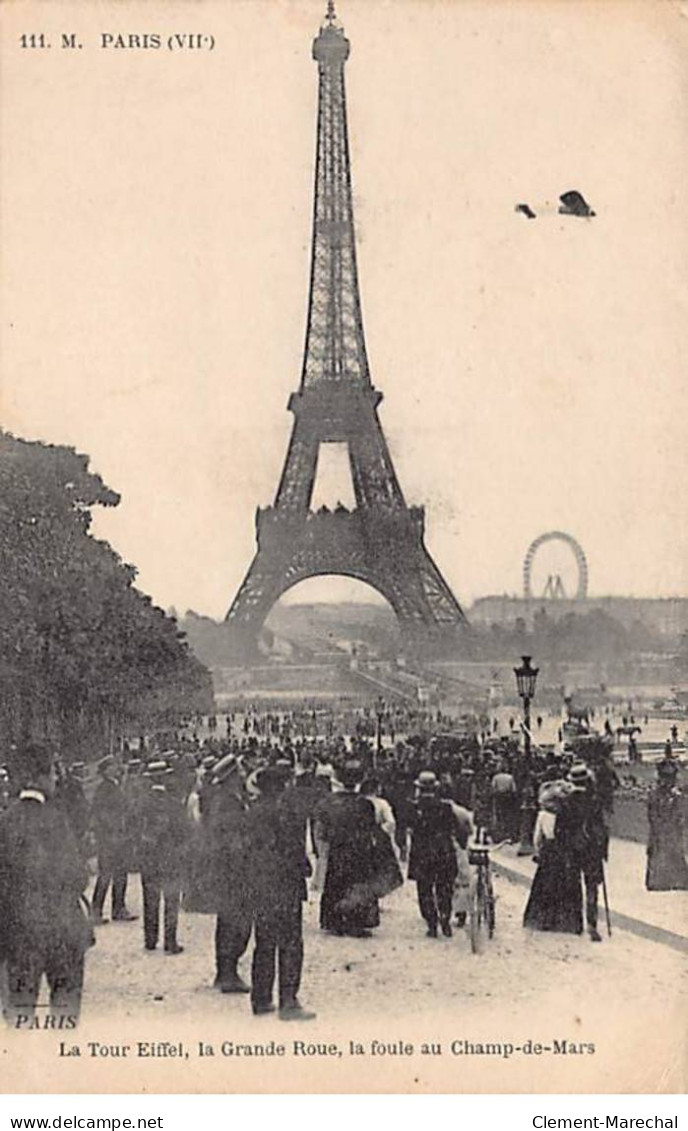 PARIS - La Tour Eiffel, La Grande Roue, La Foule Au Champ De Mars - Très Bon état - Arrondissement: 07