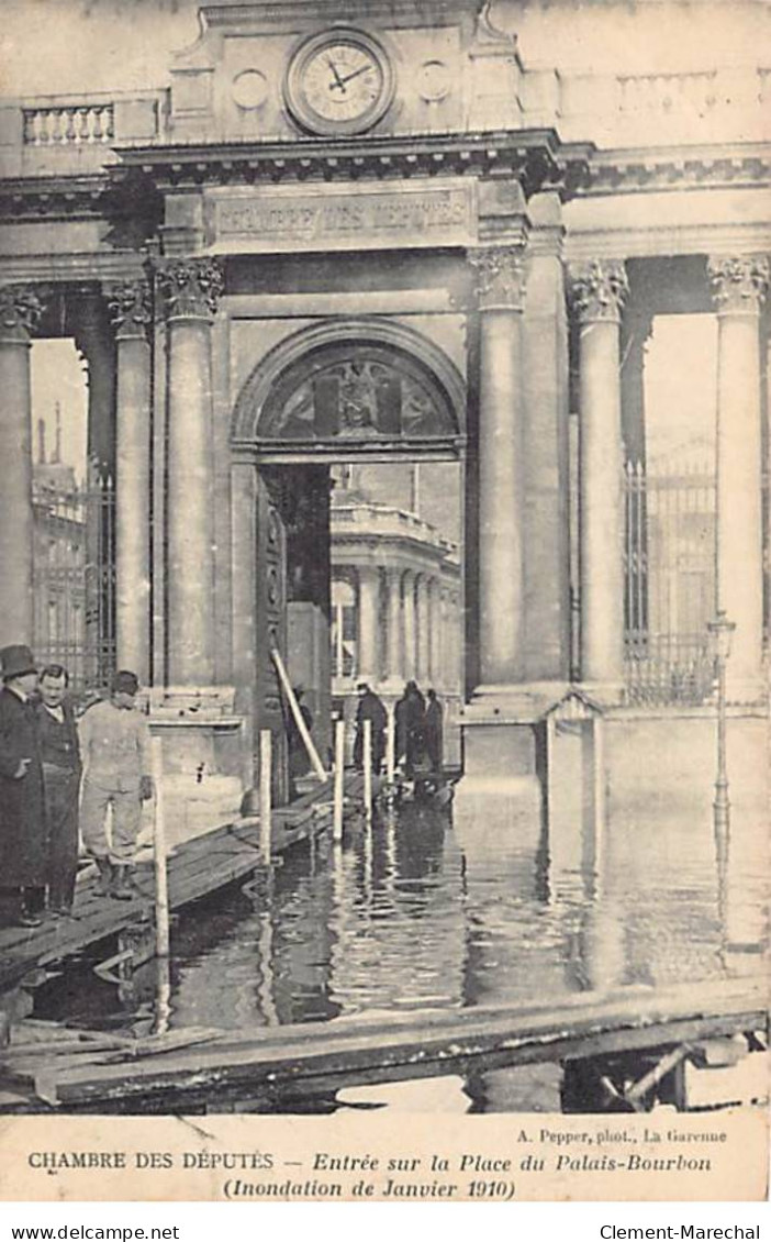 PARIS - Inondation 1910 - Chambre Des Députés - Entrée Sur La Place Du Palais Bourbon - Très Bon état - Distretto: 07