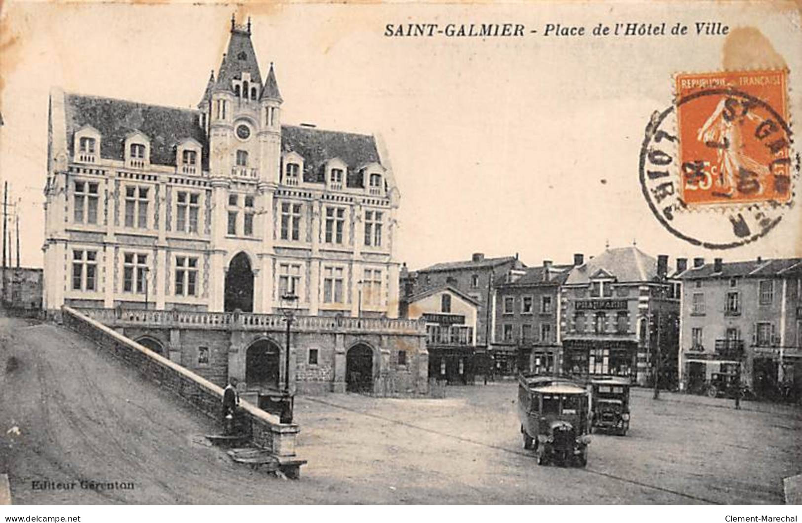 SAINT GALMIER - Place De L'Hôtel De Ville - Très Bon état - Sonstige & Ohne Zuordnung