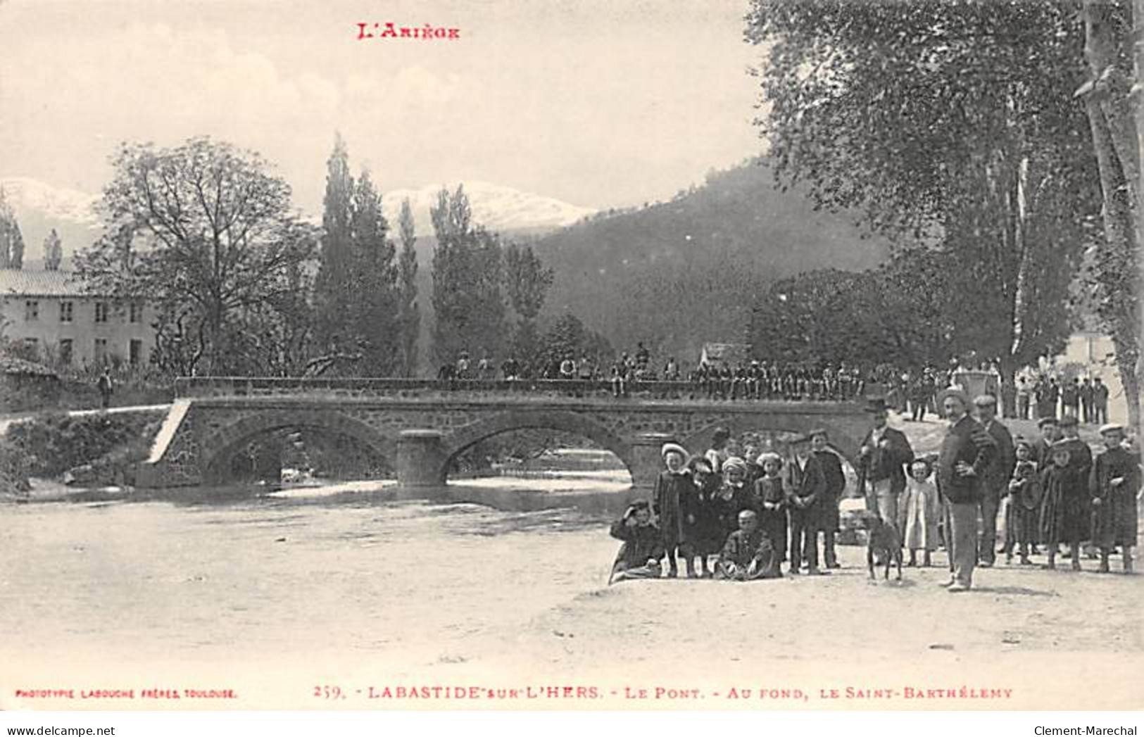 LABASTIDE SUR L'HERS - Le Pont - Le Saint Barthélemy - Très Bon état - Autres & Non Classés