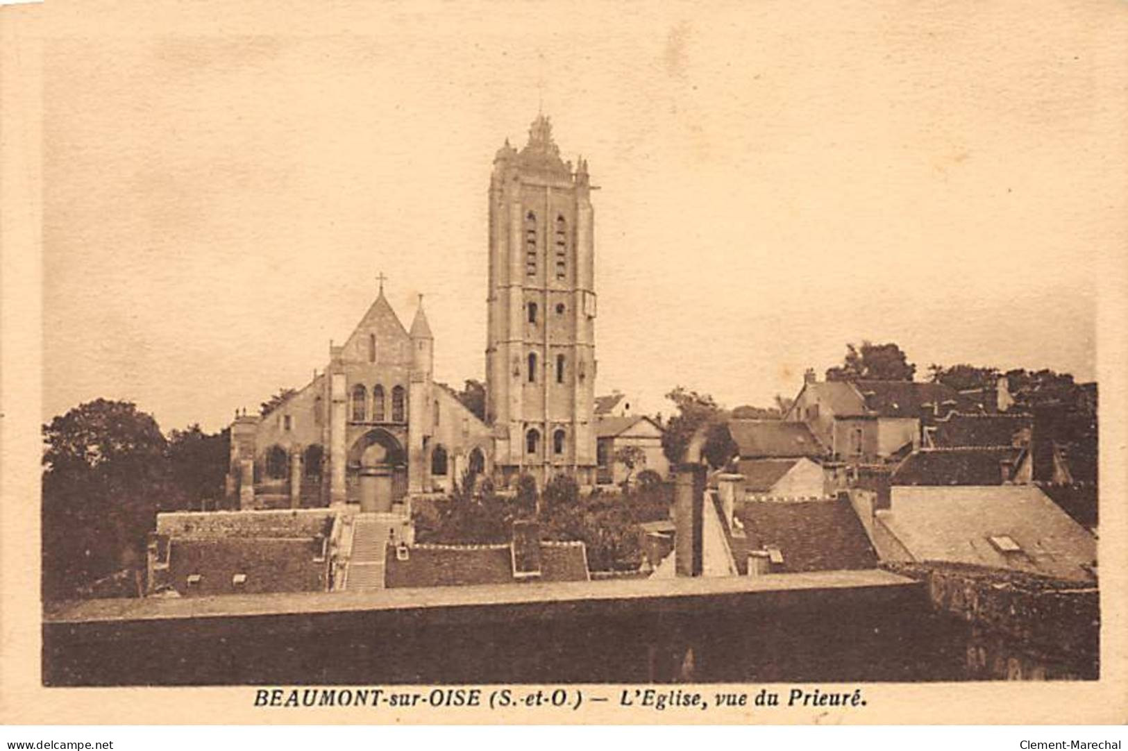 BEAUMONT SUR OISE - L'Eglise, Vue Du Prieuré - Très Bon état - Beaumont Sur Oise