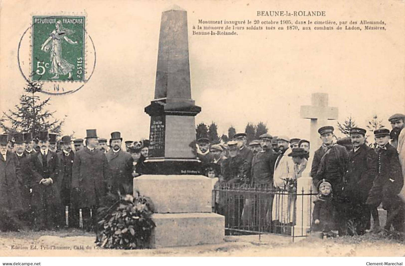 BEAUNE LA ROLANDE - Monument Inauguré Le 20 Octobre 1905 - état - Beaune-la-Rolande